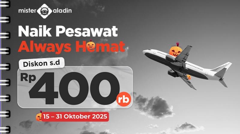 Wujudkan Liburan Impian Tanpa Khawatir Soal Biaya, Ada Diskon Pesawat hingga Rp400.000