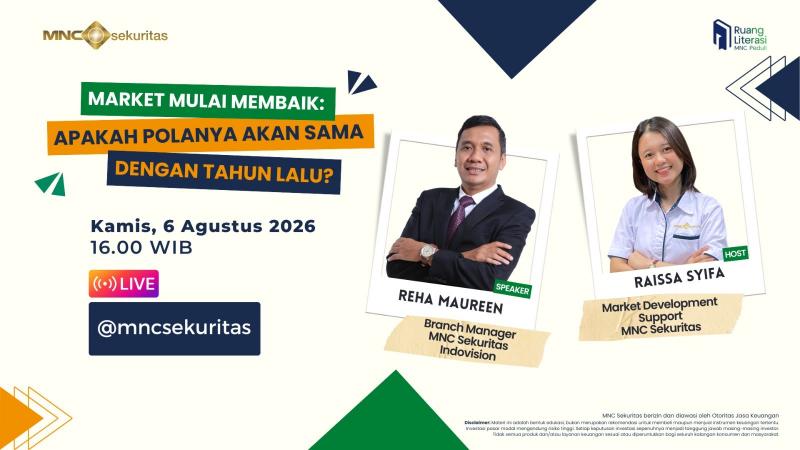 Market Membaik, MNC Sekuritas Ajak Investor Raih Peluang Pasar Lewat IG Live Sore Ini!