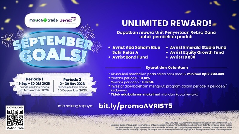 Wujudkan September Goals dengan Bonus Unit Penyertaan dari Avrist AM di MotionTrade