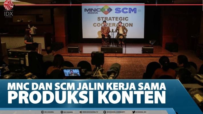 MNC Dan SCM Jalin Kerja Sama Produksi Konten