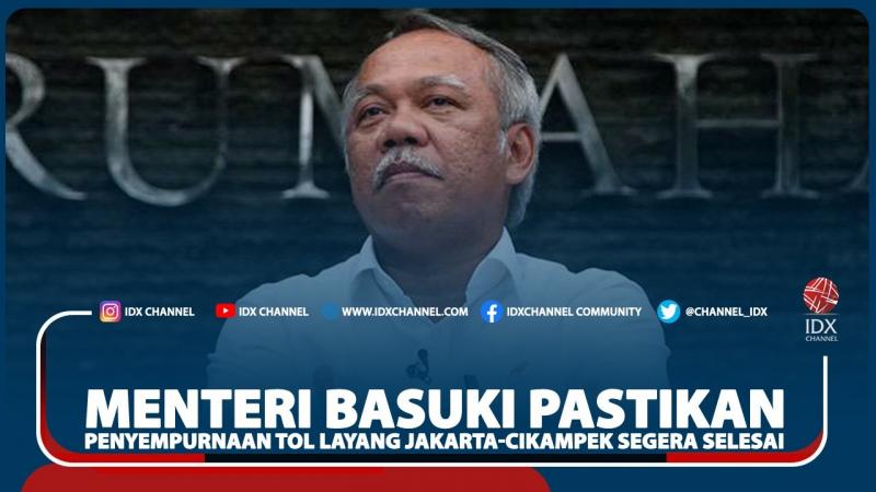 Menteri Basuki Pastikan Penyempurnaan Tol Layang Jakarta-Cikampek Segera Selesai
