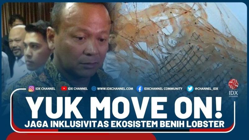 Yuk Move On! Jaga Inklusivitas Ekosistem Benih Lobster – Market Review Part 6