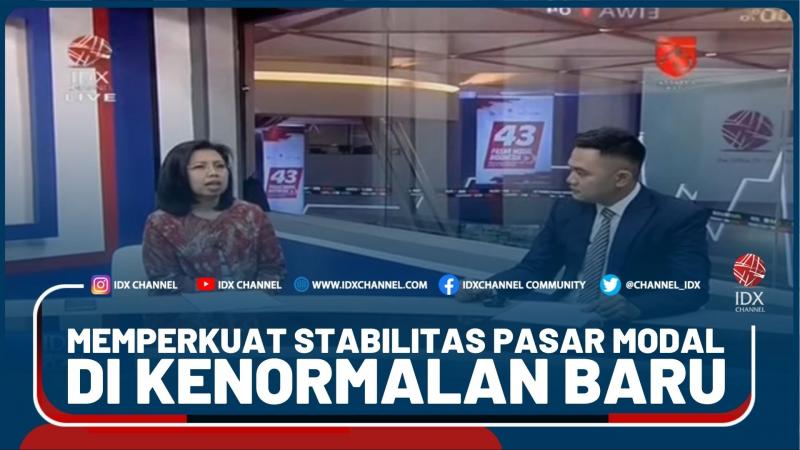 Hut BEI Ke-43 - Memperkuat Stabilitas Pasar Modal Di Kenormalan Baru