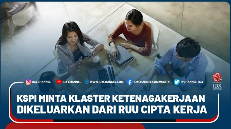 KSPI Minta Klaster Ketenagakerjaan Dikeluarkan Dari RUU Cipta Kerja - Market Review Part 1