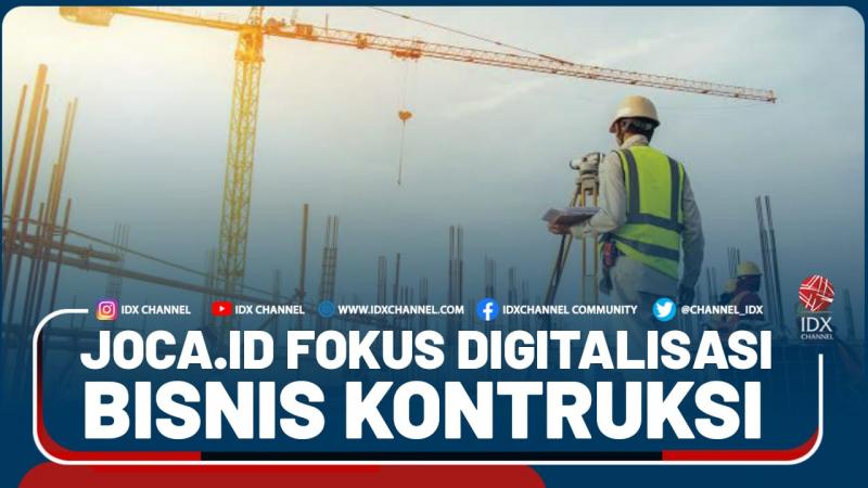 JOCA.ID Fokus Digitalisasi Bisnis Kontruksi - Market Review Part 5