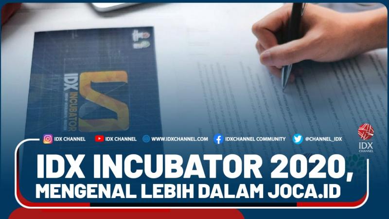 IDX Incubator 2020, Mengenal Lebih Dalam JOCA.ID - Market Review Part 4