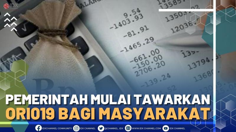 Pemerintah Mulai Tawarkan ORI019 Bagi Masyarakat - Market Review Part 4