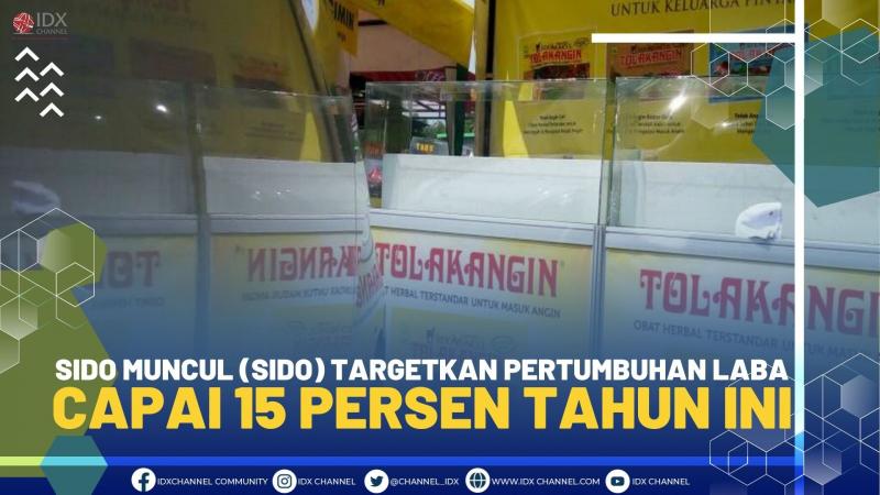 Sido Muncul (SIDO) Targetkan Pertumbuhan Laba Capai 15 Persen Tahun Ini