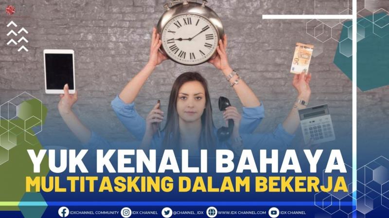 Yuk Kenali Bahaya Multitasking Dalam Bekerja